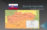 European country  Slovakia has population of over five million and an area of about 49,000 square kilometres  Slovakia is a landlocked country bordered.