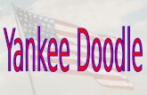 Yankee Doodle is one of the most popular American patriotic songs. However, despite its popularity, it started out as a song that made fun of American.