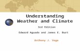 Understanding Weather and Climate 3rd Edition Edward Aguado and James E. Burt Anthony J. Vega