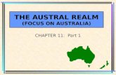 THE AUSTRAL REALM (FOCUS ON AUSTRALIA) CHAPTER 11: Part 1.