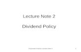 Corporate Finance Lecture Note 21 Lecture Note 2 Dividend Policy.