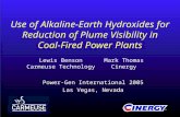 Use of Alkaline-Earth Hydroxides for Reduction of Plume Visibility in Coal-Fired Power Plants Lewis Benson Carmeuse Technology Mark Thomas Cinergy Power-Gen.