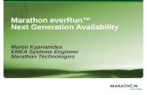 1 Marathon everRun™ Next Generation Availability Martin Kyprianides EMEA Systems Engineer Marathon Technologies.