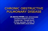 Dr.Sarma@works 1 CHRONIC OBSTRUCTIVE PULMONARY DISEASE CHRONIC OBSTRUCTIVE PULMONARY DISEASE Dr.Sarma RVSN, M.D., M.Sc (Canada) Consultant in Medicine.