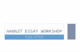 BRITISH LITERATURE JANUARY 20, 2015 HAMLET ESSAY WORKSHOP Take out your journals!