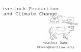 1 Livestock Production and Climate Change Heather Owen HOwen@kentlaw.edu.