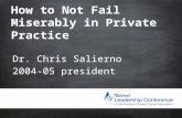 #ASDAnet @ASDAnet How to Not Fail Miserably in Private Practice Dr. Chris Salierno 2004-05 president.