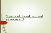 Chemical bonding and strucure 2. Objectives of this lesson:  Recall what you have learned in the previous lesson specifically and the current topic in.