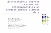 The influence of anthropogenic surface processes and inhomogeneities on gridded global climate data Ross McKitrick Department of Economics University of.