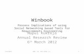 Winbook Nupul Kukreja Annual Research Review 6 th March 2012 Process Implications of using Social Networking based Tools for Requirements Engineering 3/6/20121ARR.