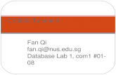 Fan Qi fan.qi@nus.edu.sg Database Lab 1, com1 #01-08 CS3223 Tutorial 8.