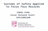 Systems of Safety Applied to Focus Four Hazards USDOL-OSHA Susan Harwood Grant SHT21005SH0.