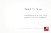 Scribin’ in Style Developing a Scribe Style Manual for Your Scribers.