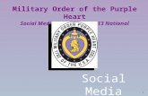 1 Military Order of the Purple Heart Social Media Committee - 2013 National Convention Social Media It’s MOPH Possible.
