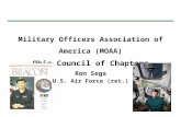 Ron Sega U.S. Air Force (ret.) Military Officers Association of America (MOAA) Ohio Council of Chapters.
