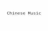 Chinese Music. Traditional Chinese Music Music in China is played on solo instruments or in small ensembles of plucked and bowed stringed instruments,