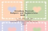 Broadway Musical Rodgers and Hammerstein Week 7 段馨君 Iris Hsin-chun Tuan Associate Professor Department of Humanities and Social Sciences NCTU.