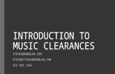 INTRODUCTION TO MUSIC CLEARANCES STEVEGORDONLAW.COM STEVE@STEVEGORDONLAW.COM 212 924 1166.