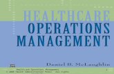 Healthcare Operations Management © 2008 Health Administration Press. All rights reserved. 1.