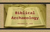 BiblicalArchaeology Comunicación y Gerencia September 25, 2010.