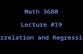 Math 3680 Lecture #19 Correlation and Regression.