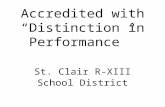 Accredited with “Distinction in Performance” St. Clair R-XIII School District.