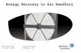 Energy Recovery in Air Handlers Delivered by:Jason Richwine 16 April 2012Columbus, OH.