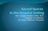Rev. Connie Madden MDiv, BCC Chaplain Coordinator St. Louis Children’s Hospital.