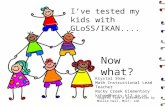 I’ve tested my kids with GLoSS/IKAN.... Now what? Krystal Shaw Math Instructional Lead Teacher Rocky Creek Elementary kshaw@henry.k12.ga.us Adapted from.