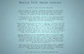 Nestle Toll House Cookies Slide 1 Story will be narrated Back in 1930, Mr. And Mrs. Wakefield purchased a Toll House located halfway between Boston and.