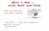 What’s New … with Beef and Pork Meat and MyPlate Lean Meat Cookery Iowa Beef Iowa Pork Producers Industry Council Association.