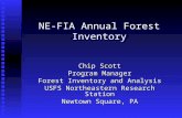 NE-FIA Annual Forest Inventory Chip Scott Program Manager Forest Inventory and Analysis USFS Northeastern Research Station Newtown Square, PA.