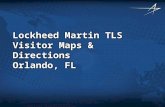 1 Lockheed Martin TLS Visitor Maps & Directions Orlando, FL.