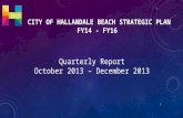CITY OF HALLANDALE BEACH STRATEGIC PLAN FY14 - FY16 Quarterly Report October 2013 – December 2013 1.