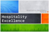 Hospitality Excellence Program Hospitality Excellence.