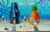 Cyber Time Personal Information Stranger danger Cyber Bulling How to use Internet in School Staying safe Adionna Stanco.