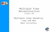 Multiple View Reconstruction Class 24 Multiple View Geometry Comp 290-089 Marc Pollefeys.