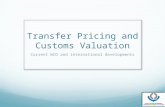 Transfer Pricing and Customs Valuation Current WCO and international developments 1.