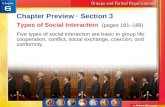 Chapter Preview 3 Chapter Preview · Section 3 Types of Social Interaction (pages 181–189) Five types of social interaction are basic to group life: cooperation,