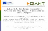 1 G.I.A.N.T. Guidance: Innovative Actions and New Tools. A Leonardo da Vinci Project Maria Grazia D’Angelo 1, Rita Chiesa 2 & Dina Guglielmi 2 1 Aster,