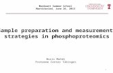Sample preparation and measurement strategies in phosphoproteomics Boris Maček Proteome Center Tübingen MaxQuant Summer School Martinsried, June 26, 2013.