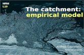The catchment: empirical model NRML10 Lena - Delta Andrea Castelletti Politecnico di Milano.