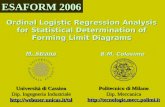 Ordinal Logistic Regression Analysis for Statistical Determination of Forming Limit Diagrams B.M. Colosimo Università di Cassino Dip. Ingegneria Industriale.