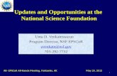 Updates and Opportunities at the National Science Foundation Uma D. Venkateswaran Program Director, NSF EPSCoR uvenkate@nsf.gov 703-292-7732 1 May 25,