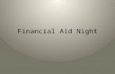 Financial Aid Night. Agenda General Advice Key terms Types of aid and overview EFC Will I qualify? Planning ahead: 10 th and 11 th grade 12 th grade Financial.