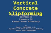 Vertical Concrete Slipforming Scholer-Peterson Concrete Conference February 12 Kansas State University by Fred J. Fairchild, P.E. Department of Grain Science.