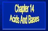 Section 14.1 Nature of Acids and Bases Arrhenius Definition n Acids produce hydrogen ions in aqueous solution. –HCl (aq)  H + (aq) + Cl - (aq) n Bases.
