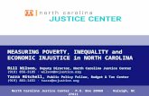 MEASURING POVERTY, INEQUALITY and ECONOMIC INJUSTICE in NORTH CAROLINA Bill Wilson, Deputy Director, North Carolina Justice Center (919) 856-3185 · wilson@ncjustice.org.