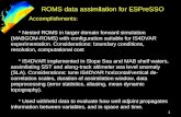 1 Accomplishments: * Nested ROMS in larger domain forward simulation (MABGOM-ROMS) with configuration suitable for IS4DVAR experimentation. Considerations:
