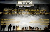 PM ConSim for Worldwide Joint Training and Scheduling Conference COL Karen Saunders karen.saunders@us.army.mil PM Constructive Simulation 407-384-3650.